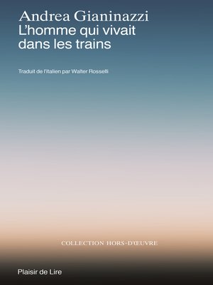 cover image of L'homme qui vivait dans les trains